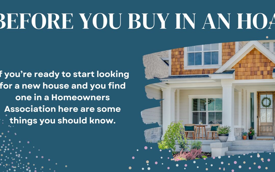What You Need To Know Before You Buy In An HOA