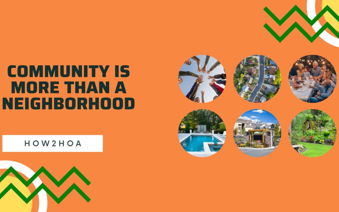 Community is More Than a Neighborhood